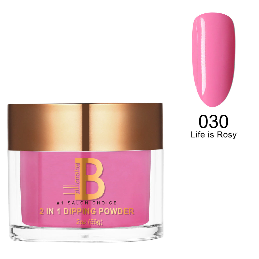 Billionaire Dip/Acrylic Powder - 030 Life Is Rosy (2oz)