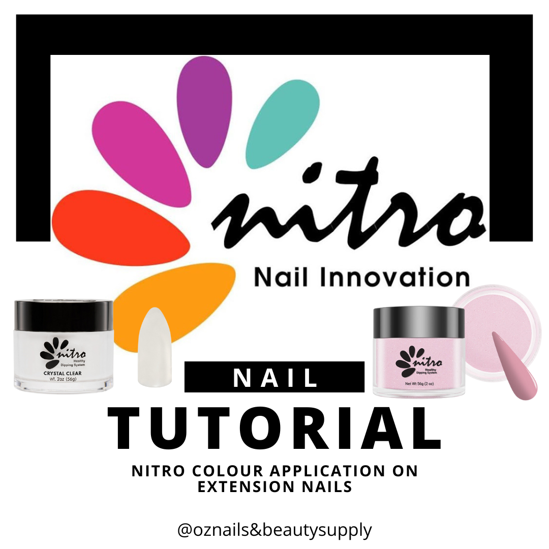 Nitro Color Pr64 Tutorial: Nitro Colour Application on Extension Nails – Oz Nails ...