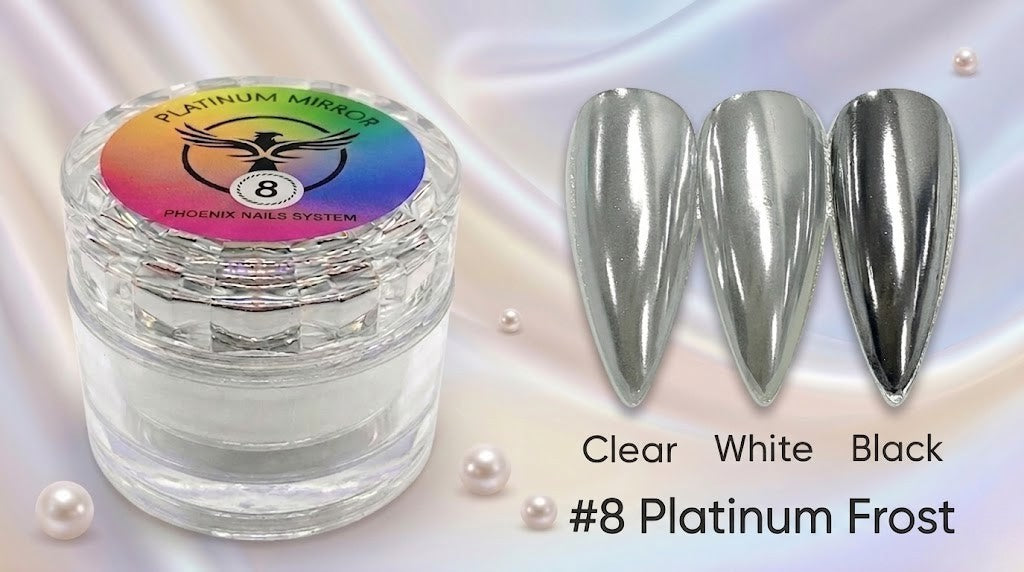 Phoenix - Chrome Platinum Mirror - Platinum Frost 